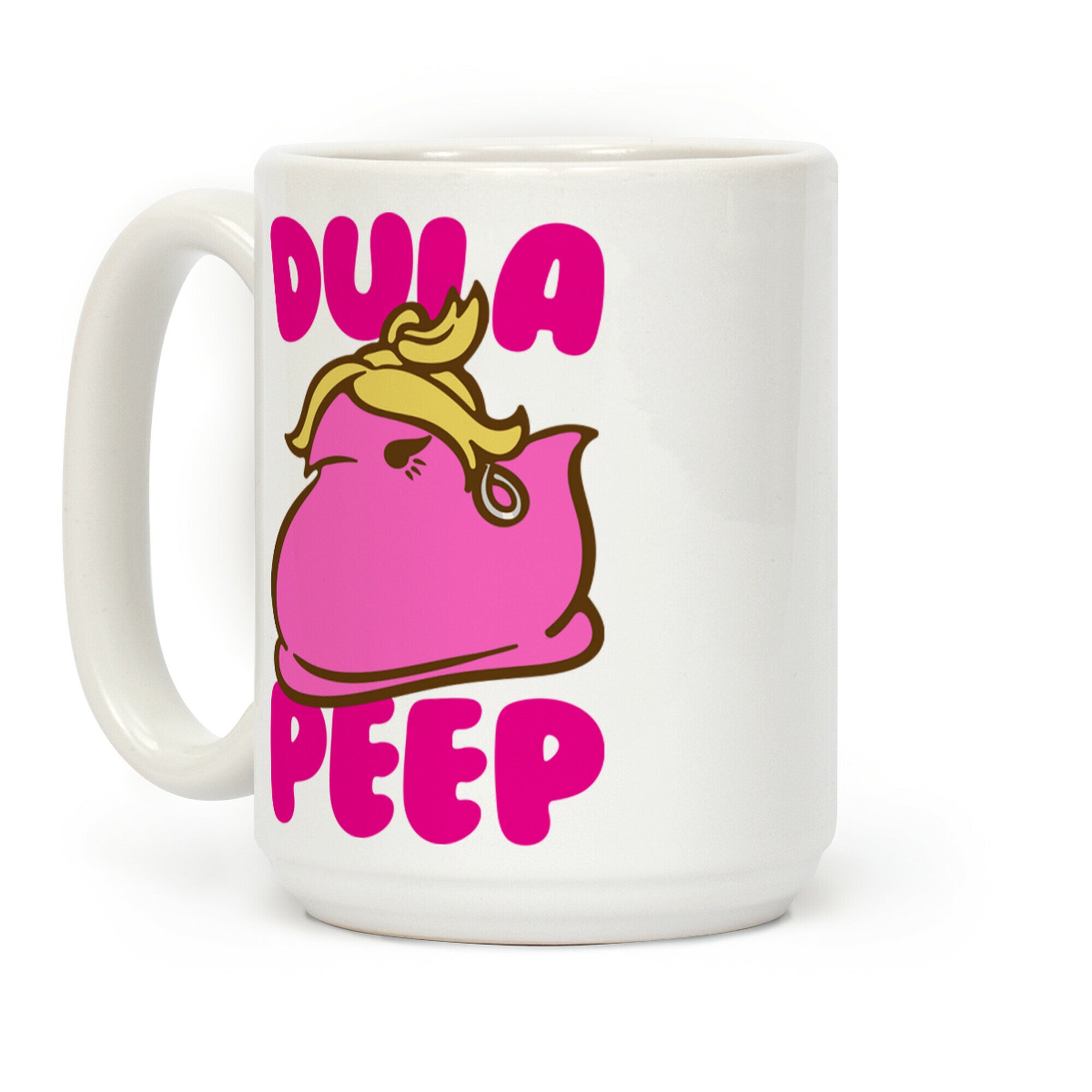 Dula Peep Parody Coffee Mug